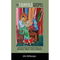 The Fourfold Gospel, Volume 3: A Formational Commentary on Matthew, Mark, Luke, and John: From Conflict to Compassion