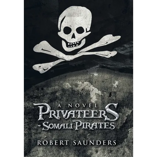 Privateers - Somali Pirates