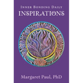 Inner Bonding Daily Inspirations