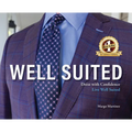 Well Suited: Dress With Confidence, Live Well Suited