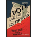 I VOTE...And I Hate Politicians