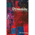 Dynamite on a China Plate
