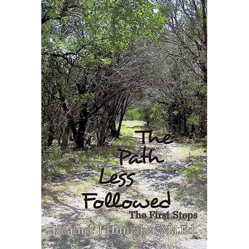 The Path Less Followed: The First Steps