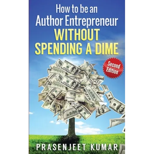 How to be an Author Entrepreneur WITHOUT SPENDING A DIME