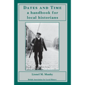 Dates and Time: a handbook for local historians: a handbook for local historians