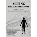 Acting The Australian Way