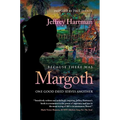 Because There Was Margoth: One Good Deed Serves Another