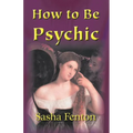 How to be Psychic