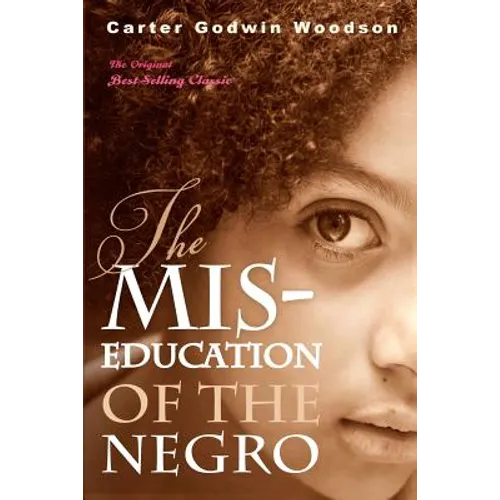 The Mis-Education of the Negro