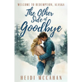 The Other Side of Goodbye