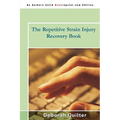 The Repetitive Strain Injury Recovery Book