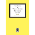 The People of Wilson County, Tennessee. (1800-1899)