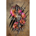 When Her World Went Away