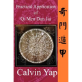 Practical Application of Qi Men Dun Jia