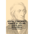 Social Contract, Essays by Locke, Hume and Rousseau