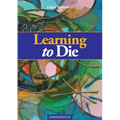 Learning to Die