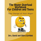 The Anger Overload Workbook for Children and Teens: Take Charge of Your Anger