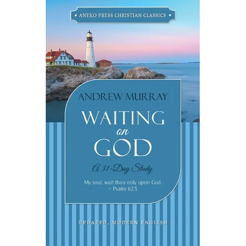 Waiting on God: A 31-Day Study