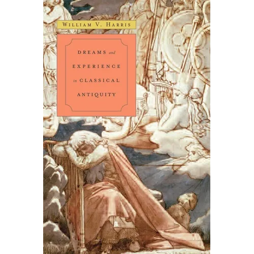 Dreams and Experience in Classical Antiquity