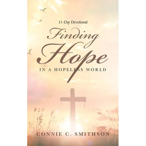 Finding Hope: In a hopeless world