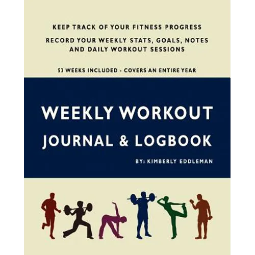 Weekly Workout Journal & Logbook