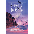 Livin' on the Edge: A Guide to Your Abundance Seeds