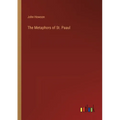 The Metaphors of St. Paaul