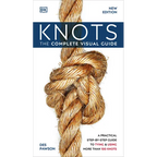 Knots: The Complete Visual Guide