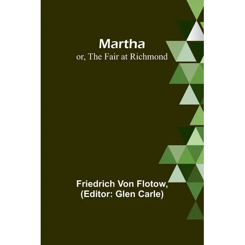 Martha; or, The Fair at Richmond