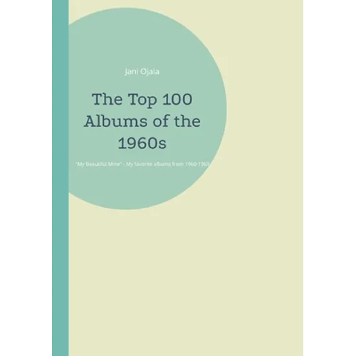 The Top 100 Albums of the 1960s: My Beautiful Mine