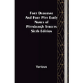 Fort Duquesne and Fort Pitt Early Names of Pittsburgh Streets Sixth Edition