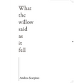 What the Willow Said as It Fell