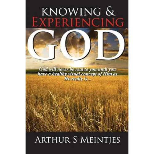 Knowing and Experiencing God