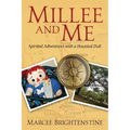 Millee and Me: Spirited Adventures with a Haunted Doll