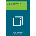 The Reception of Converts: Commentary with Historical Notes