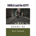 Souls and the City: Poems
