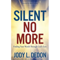 Silent No More: Finding Your Worth Through God's Eyes