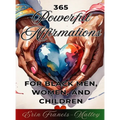 365 Powerful Affirmations for Black Men, Women, and Children