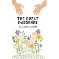 The Great Gardener