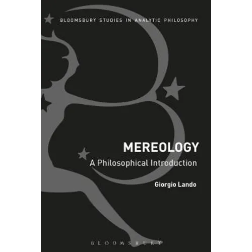 Mereology: A Philosophical Introduction
