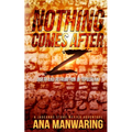 Nothing Comes After Z: Death and Retribution in Tepoztlán