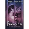 Provocation
