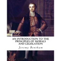 An Introduction to the Principles of Morals and Legislation