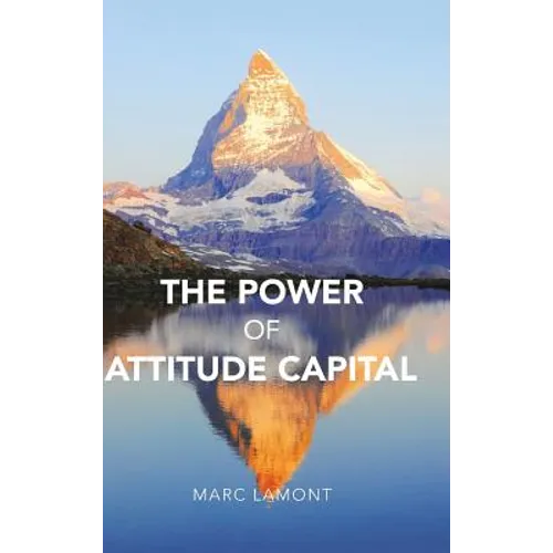 The Power of Attitude Capital