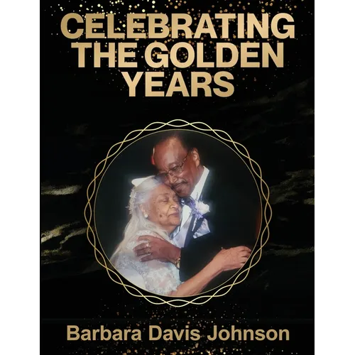 Celebrating the Golden Years