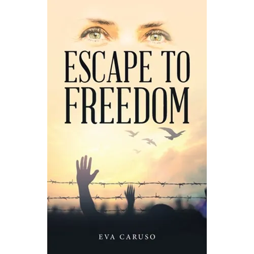 Escape to Freedom