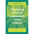 Developing Prosocial Communities Across Cultures