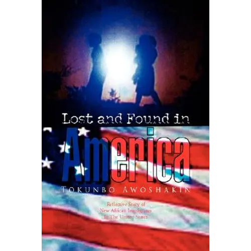 Lost and Found in America