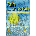 Pain Or No Pain: The Chiropractic Connection