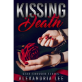 Kissing Death